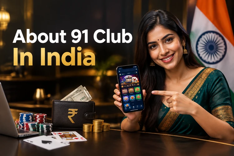 About 91 Club In India